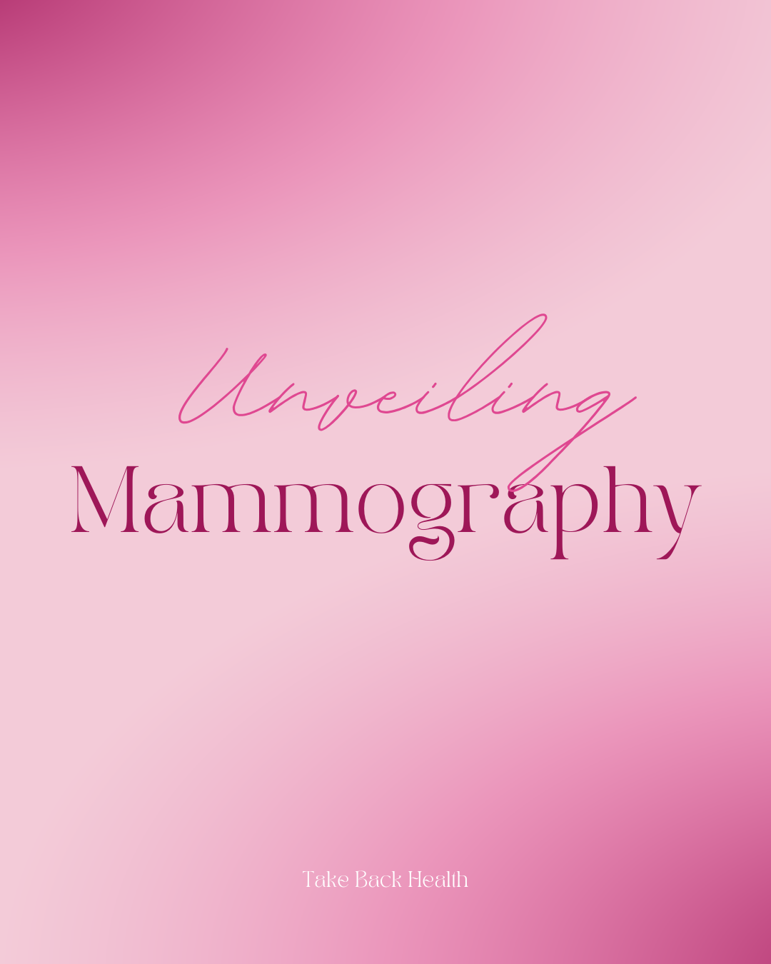 Unveiling Mammography